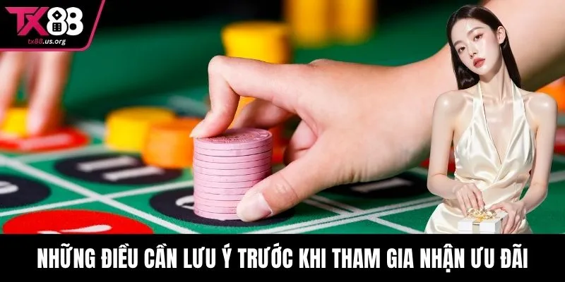 Những điều cần lưu ý trước khi tham gia nhận ưu đãi